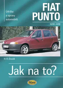 Auto, moto FIAT PUNTO 10 93 - 8 99 Jak na to? č. 24 - Hans-Rüdiger Etzold