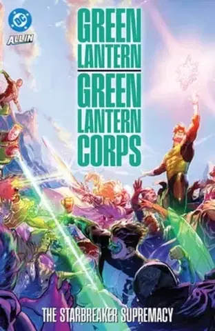 Beletria - ostatné Green Lantern/Green Lantern Corps: The Starbreaker Supremacy - Jeremy Adams,Xermanico Xermanico