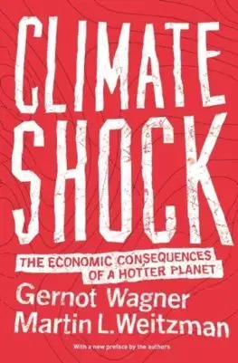 Ekológia, meteorológia, klimatológia Climate Shock - Gernot Wagner,Martin L. Weitzman