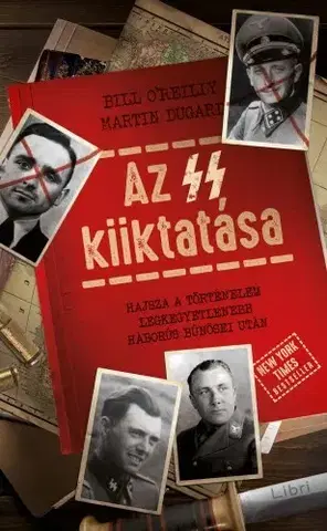 História - ostatné Az SS kiiktatása - Bill OReilly,Martin Dugard