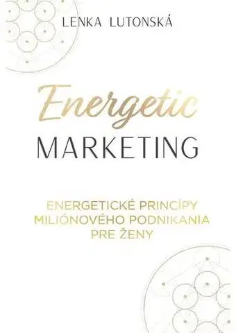 Rozvoj osobnosti Energetic Marketing - Lenka Lutonská