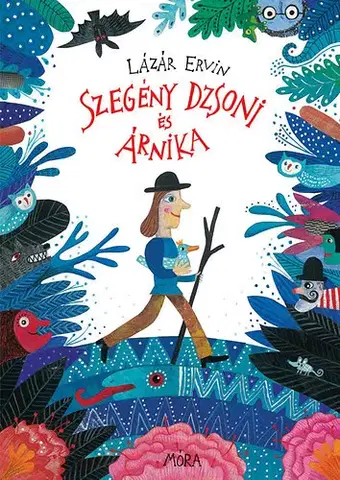 Rozprávky Szegény Dzsoni és Árnika - Ervin Lázár
