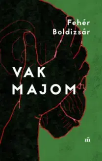 Beletria - ostatné Vak majom - Boldizsár Fehér