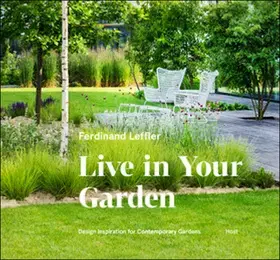 Okrasná záhrada Live in your garden - Ferdinand Leffler