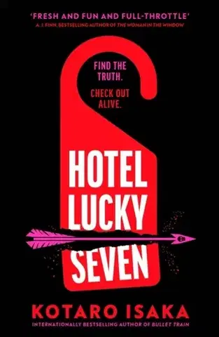Detektívky, trilery, horory Hotel Lucky Seven - Kotaro Isaka
