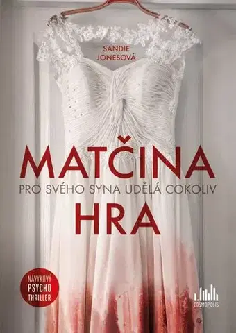Detektívky, trilery, horory Matčina hra (brožovaná) - Jones Sandie