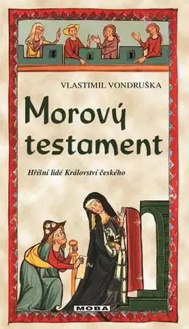 Detektívky, trilery, horory Morový testament - Vlastimil Vondruška