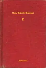 Svetová beletria K - Mary Roberts Rinehart