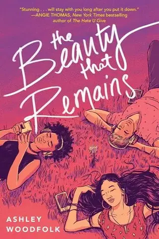 Young adults The Beauty That Remains - Ashley Woodfolk