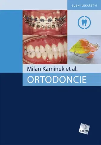 Stomatológia Ortodoncie - Milan Kamínek