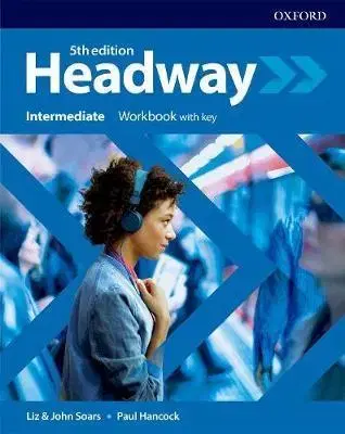 Učebnice a príručky Headway Intermediate, 5th edition - Workbook with Key - Liz Soarsová,John Soars,Paul Hancock