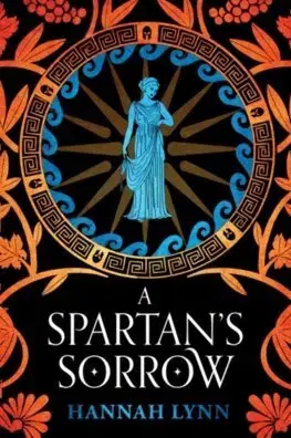 Historické romány A Spartan's Sorrow - Hannah Lynn