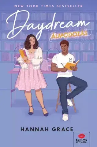 Romantická beletria Daydream – Álmodozás - Hannah Grace