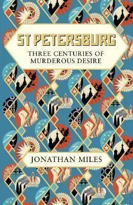 Svetové dejiny, dejiny štátov St Petersburg - Jonathan Miles