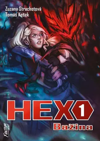 Sci-fi a fantasy HEX: Bažina - Zuzana Strachotová
