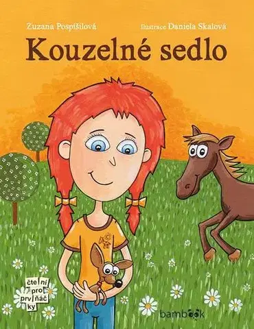Rozprávky Kouzelné sedlo - Daniela Skalová,Zuzana Pospíšilová