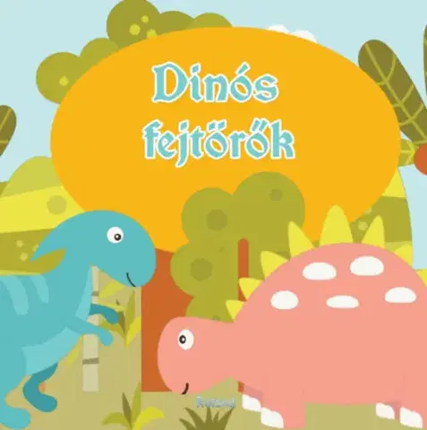 Pre deti a mládež - ostatné Dinós fejtörők