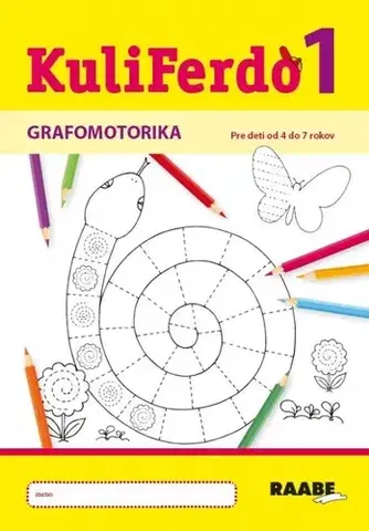 Pre predškolákov Kuliferdo - Grafomotorika 1 PZ - Věra Gošová,Kolektív autorov