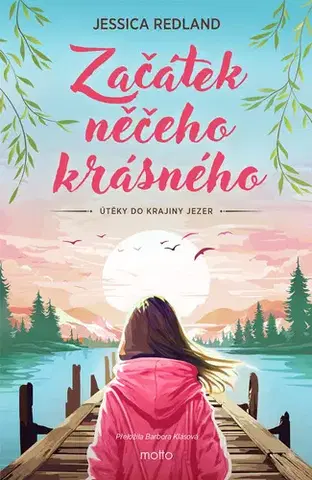 Beletria - ostatné Začátek něčeho krásného - Jessica Redland