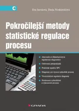 Ekonómia, Ekonomika Pokročilejší metody statistické regulace procesu - Eva Jarošová,Darja Noskievičová