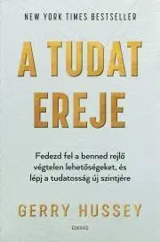 Rozvoj osobnosti A tudat ereje - Gerry Hussey