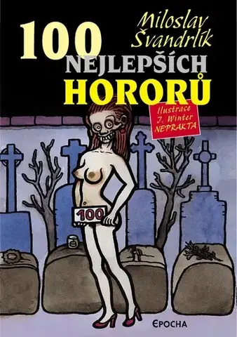 Sci-fi a fantasy 100 nejlepších hororů - Miloslav Švandrlík