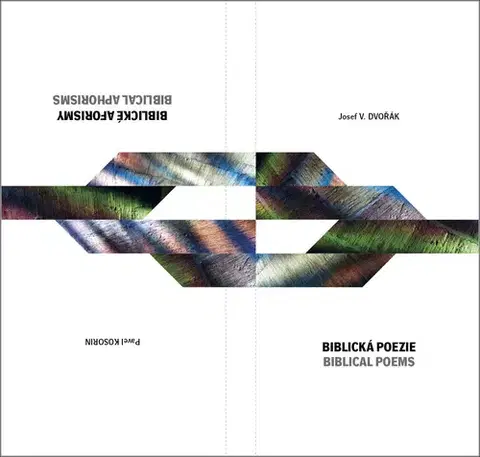 Biblie, biblistika Biblická poezie, Biblické aforismy - Josef Vladimír Dvořák,Pavel Kosorin
