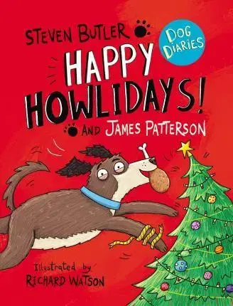 V cudzom jazyku Dog Diaries: Happy Howlidays - Steven Butler,James Patterson,Richard Watson