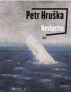 Česká poézia Nevlastní - Petr Hruška