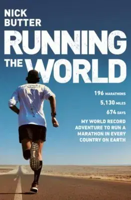 Beh, bicyklovanie, plávanie Running The World - Nick Butter