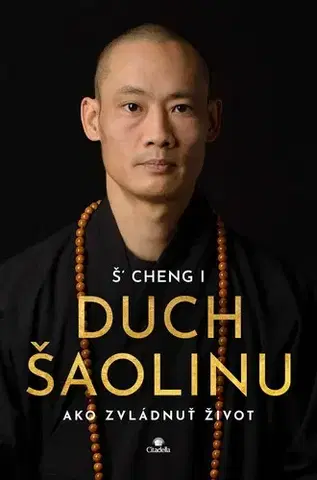 Duchovný rozvoj Duch Šaolinu - Š Cheng I