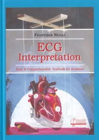 Pre vysoké školy ECG - Interpretation - František Nehaj
