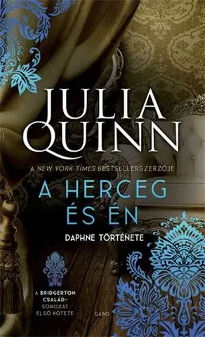 Romantická beletria A Bridgerton család 1: A herceg és én - Julia Quinn