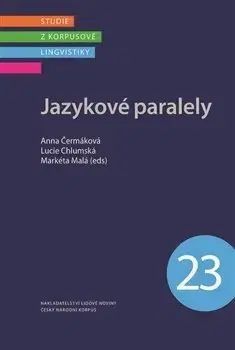 Literárna veda, jazykoveda Jazykové paralely - Anna Čermáková,Markéta Malá