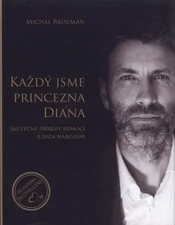 Psychológia, etika Každý jsme princezna Diana - Michal Brozman
