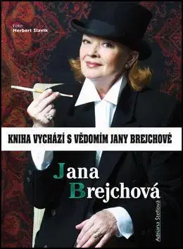 Biografie - ostatné Jana Brejchová - Adriana Šteflová