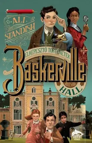 Dobrodružstvo, napätie, western Baskerville Hall elképesztő történetek - Ali Standishová