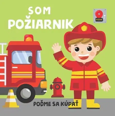 Knižky do vane Som požiarnik