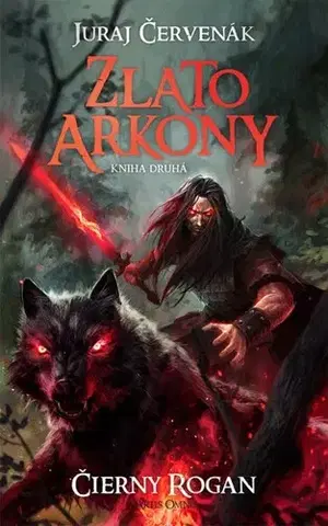 Sci-fi a fantasy Zlato Arkony (Kniha druhá) - Juraj Červenák