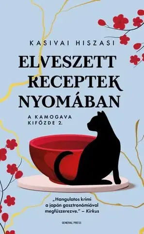 Svetová beletria A Kamogava Kifőzde 2: Elveszett receptek nyomában - Hiszasi Kasivai