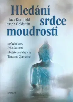 Masáže, wellnes, relaxácia Hledání srdce moudrosti - Jack Kornfield