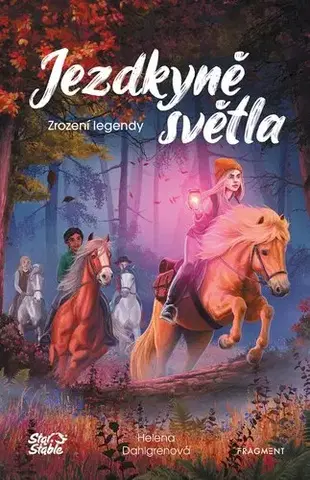 Komiksy Jezdkyně světla - Zrození legendy - Helena Dahlgrenová