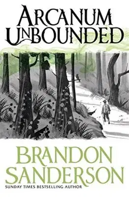 Cudzojazyčná literatúra Arcanum Unbounded - Brandon Sanderson