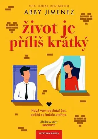 Romantická beletria Život je příliš krátký - Abby Jimenez