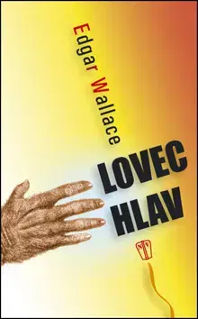 Detektívky, trilery, horory Lovec hlav - Edgar Wallace