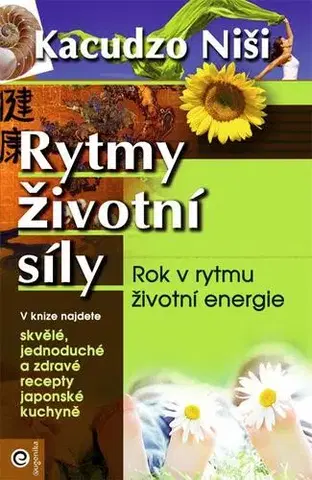 Zdravie, životný štýl - ostatné Rytmy životní síly - Kacudzo Niši