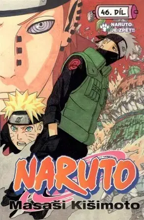 Manga Naruto 46: Naruto je zpět!! - Kišimoto Masaši