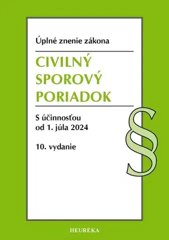Zákony, zbierky zákonov Civilný sporový poriadok. Úzz, 10. vydanie 7/2024