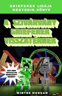 Pre deti a mládež - ostatné A szivárvány grieferek visszatérnek - Morgan Winter