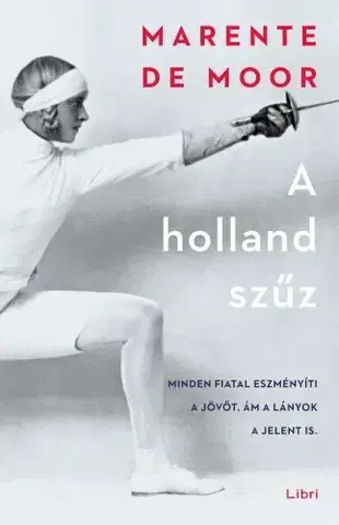 Romantická beletria A holland szűz - Moor de Marente